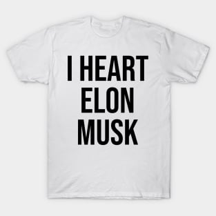 I heart Elon Musk T-Shirt